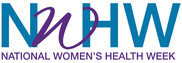 National Women's Health Week (NWHW) Banner: NWHW Logo with National Women's Health Week under