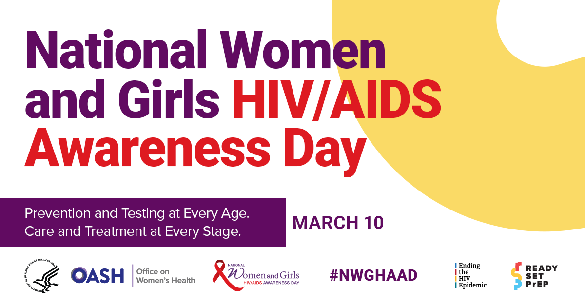 National Women and Girls HIV/AIDS Awareness Day MARCH 10, 2023