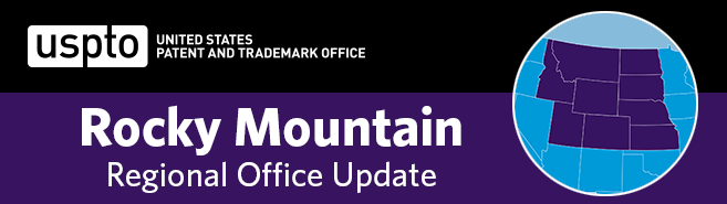  united states patent and trademark office rocky mountain regional office update