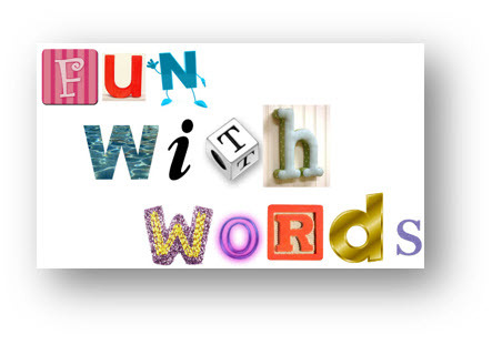 Fun With Words! Each letter is in a different font for a quirky look