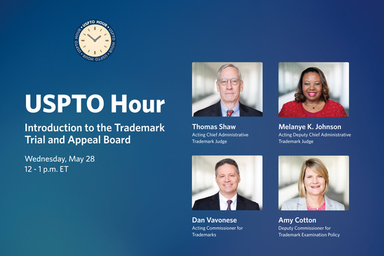USPTO Hour - May 28 - TM and TTAB