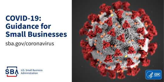COVID-19: Guidance for Small Businesses  sba.gov/coronavirus 