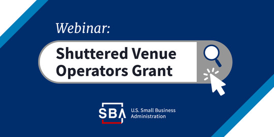 Webinar: Shuttered Venue Operators Grant