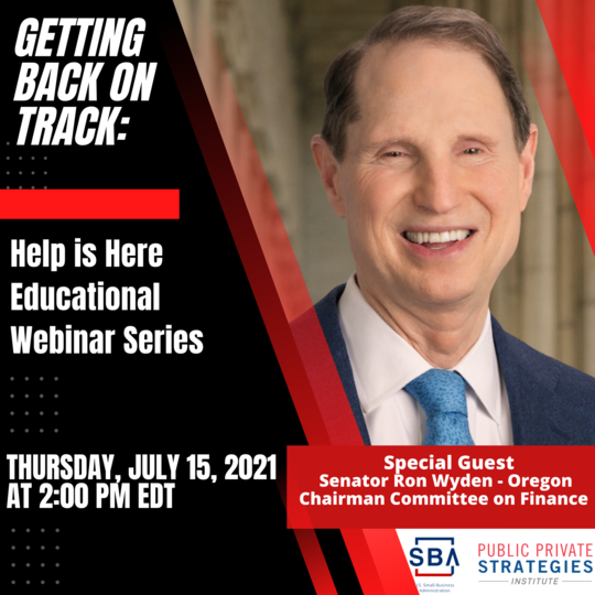 Photo of Senator Ron Wyden with text, Getting Back on Track Webinar on July 15 at 2 pm EDT