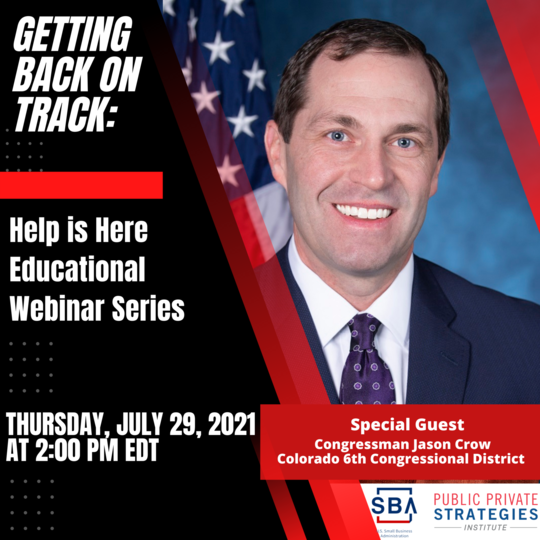 Photo of Congressman Jason Crow. Text includes Getting Back on Track Webinar on July 29 at 2 pm EDT.