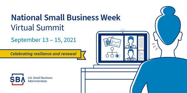 Illustration of a person in front of a computer with text that includes, National Small Business Week Virtual Summit, September 13-15, 2021