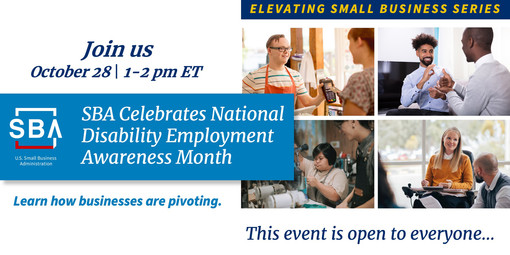 Photos of people with the following text, SBA Celebrates National Disability Employment Awareness Month on October 28