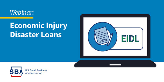 Webinar - Economic Injury Disaster Loans