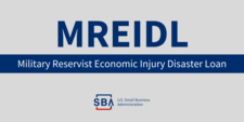 The Military Reservist Economic Injury Disaster Loan Program (MREIDL)