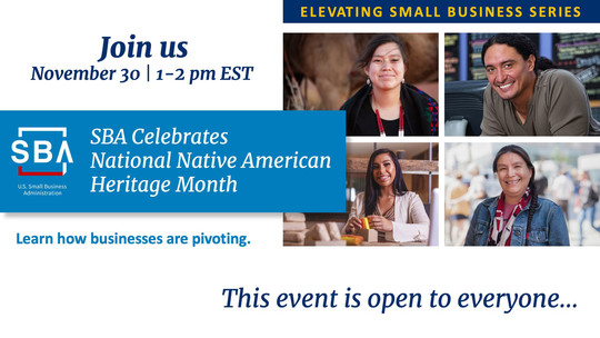 Photo of four people with the following text, SBA Celebrates National Native American Heritage Month on November 30, 2021 at 1 pm EST