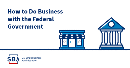 How to Do Business with the Federal Government