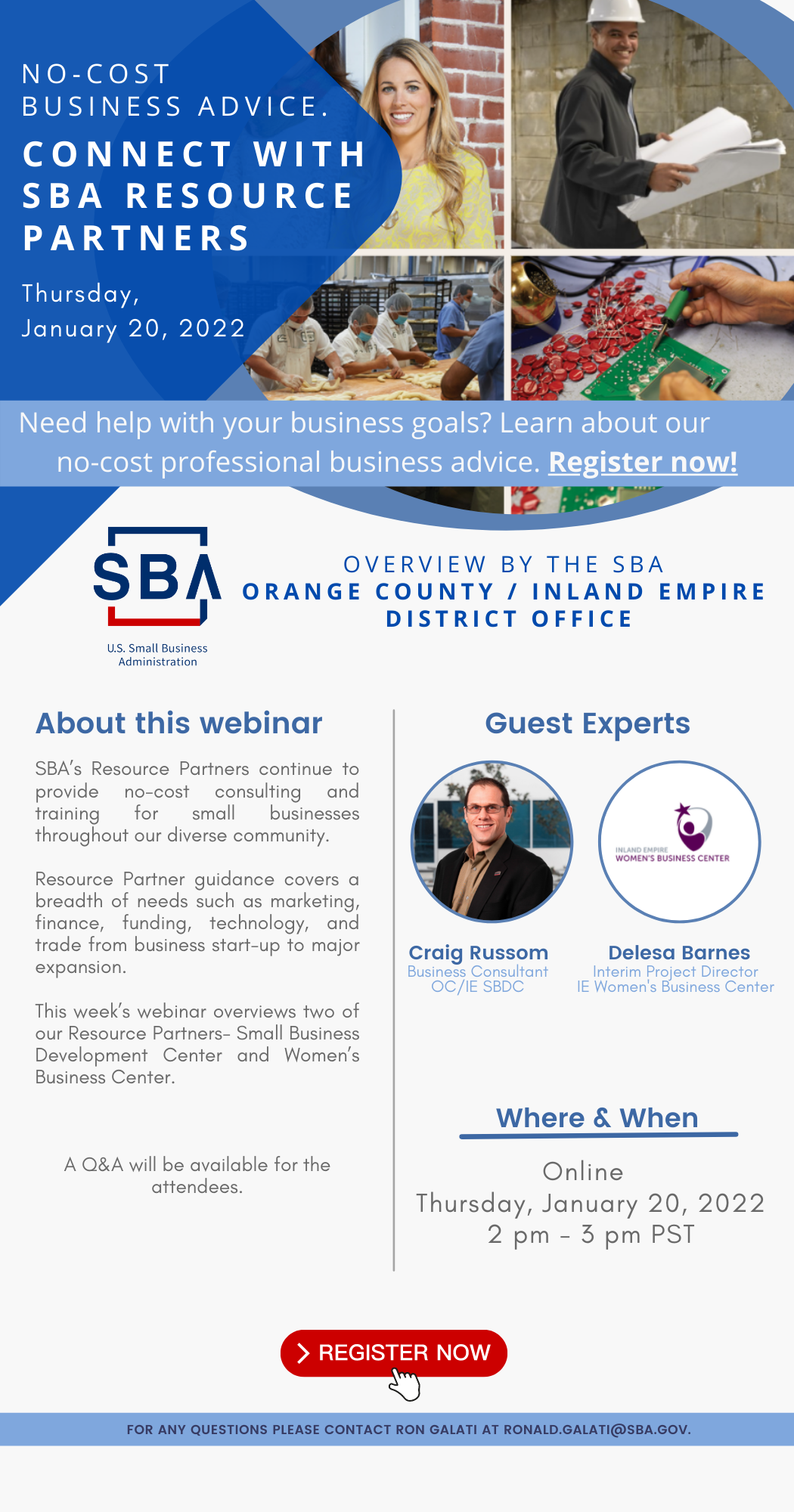 No-cost business advice. Connect with SBA Resource Partners. Register now! Thursday, January 20, 2022 2 pm - 3 pm PST  S