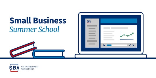 Depiction of a laptop and two books with the following text, Small Business Summer School. The SBA logo is at the bottom.