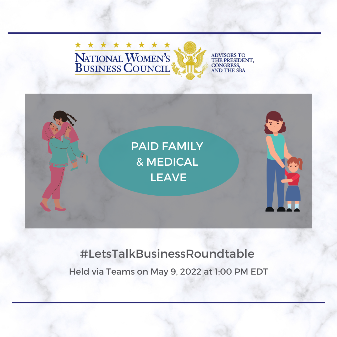 Paid Family and Medical Leave Roundtable Held On May 9th