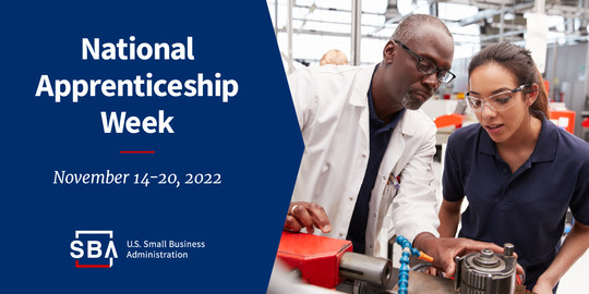 Photo of two people with the following text, National Apprenticeship Week, November 14-20, 2022. The SBA logo is at the bottom.
