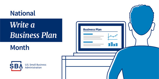 A person at a desk in front of a laptop with the following text, National Write a Business Plan Month. SBA logo at the bottom.