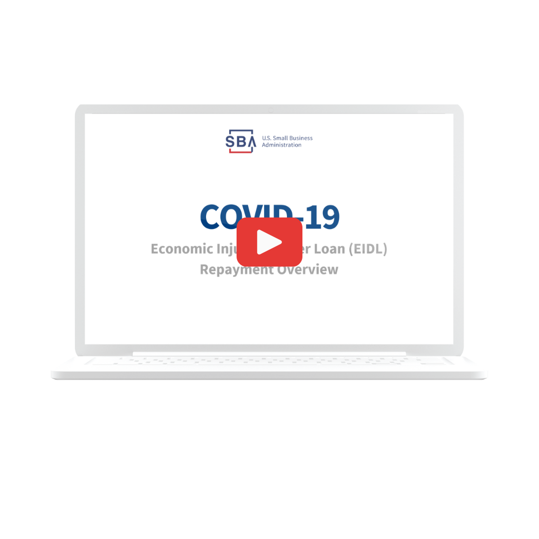 COVID19 EIDL Repayment Webinar Video Recording Link