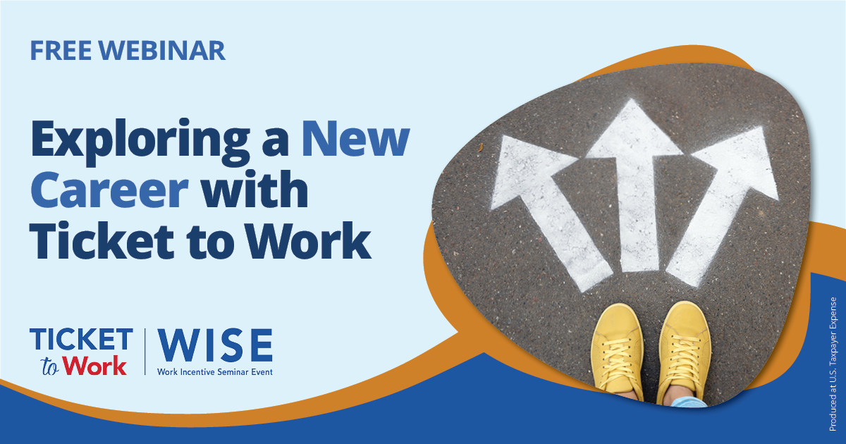 January WISE: Exploring a New Career with Ticket to Work