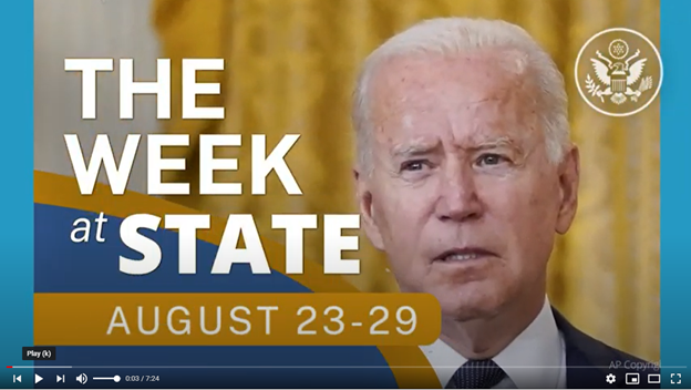 Screenshot of video of The Week At State, August 23 - 29, showing President Biden.