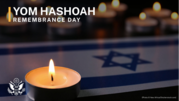 Graphic with a small candle and Israeli flag with the text: “Yom Hashoah - Remembrance Day”.