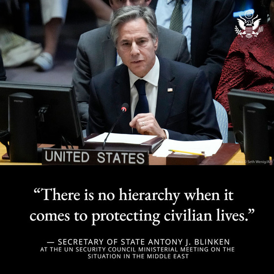 A photo of Secretary Blinken and quote text reading: "There is no hierarchy when it comes to protecting civilian lives."