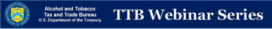 TTB Webinar Series