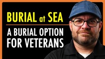 Burial at sea, a burial option for veterans.