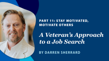 A veterans approach to job search, motivation.