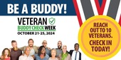 Take the pledge to talk to 10 Veterans during Buddy Check Week.