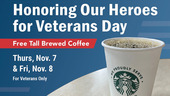 Free Starbucks coffee from Veterans Canteen Service on Veterans Day.