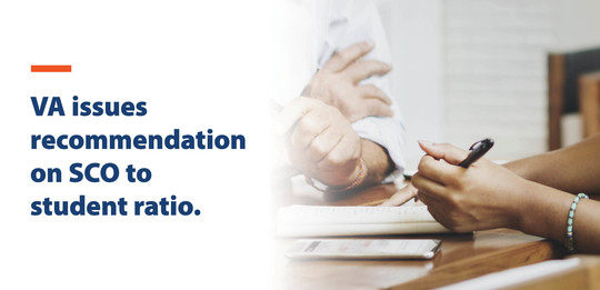 VA issues recommendation on SCO to student ratio.