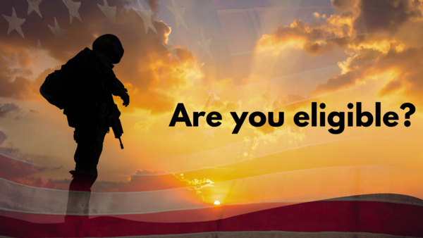 Silhouette of Soldier in front of a sunrise with an American flag in shawdow in the background with the words Are you Eligible?