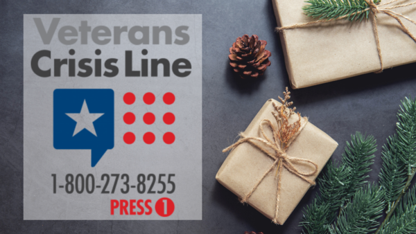 Veterans Crisis Line 1-800-273-8255 Press 1 over pine cone wrapped gifts
