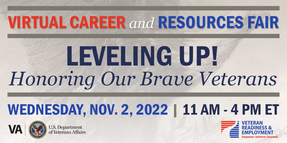 VR&E’s Leveling Up! Honoring Our Brave Veterans Virtual Career and