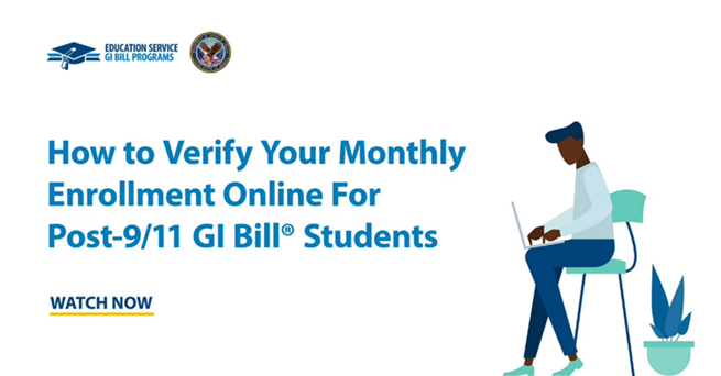 Animation of a person sitting on a laptop with text that reads “How to verify your monthly enrollment online for Post-9/11 GI Bill Students