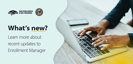 Picture of a person typing on a laptop with text that reads, “What’s new? Learn more about recent updates to Enrollment Manager."
