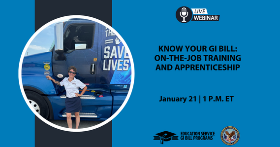 Image of a woman standing next to a rig with the words "Know Your GI Bill: On-The-Job Training and Apprenticeship"