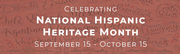 Hispanic Heritage Month