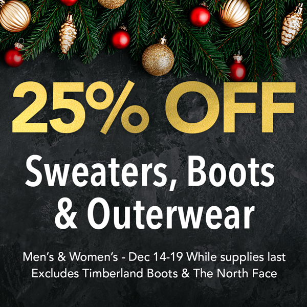 25% off select in store boots and sweaters