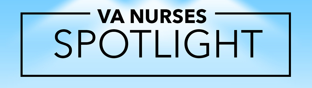 Nurses Month Spotlight