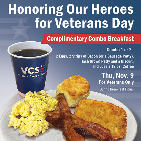 Veterans will get a complimentary breakfast November 9 for Veterans Day 