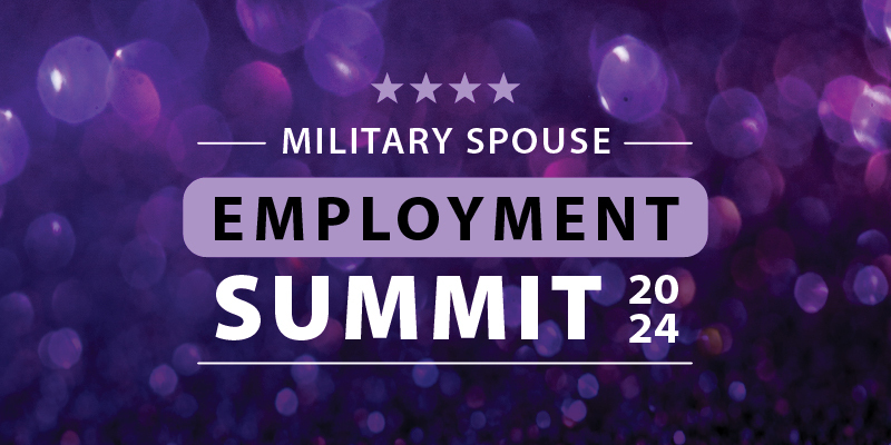 Watch the 2024 Military Spouse Employment Summit