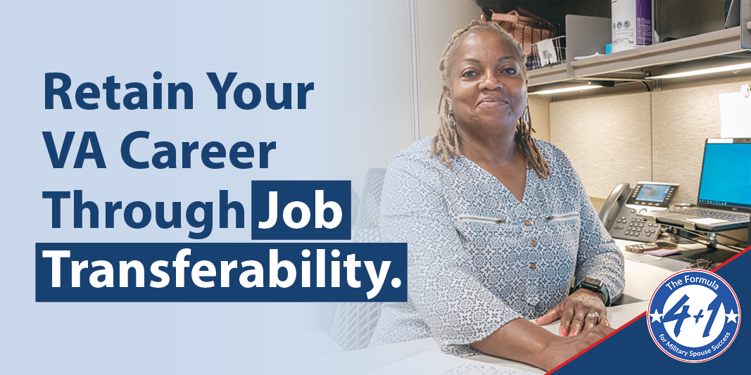 Retain Your VA Career Through Job Transferability