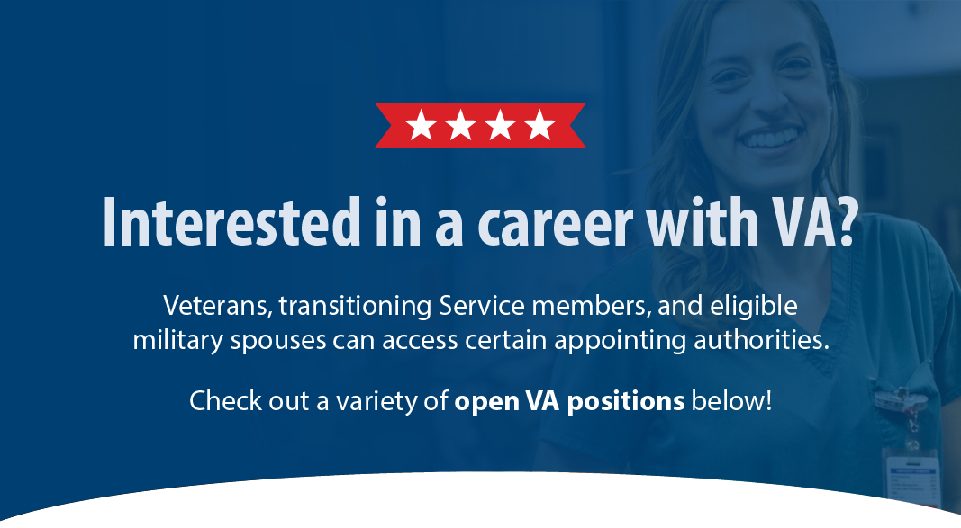 Check out a variety of open job positions with VA