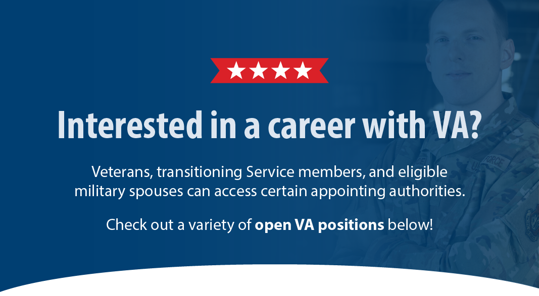 Check out a variety of open job positions with VA