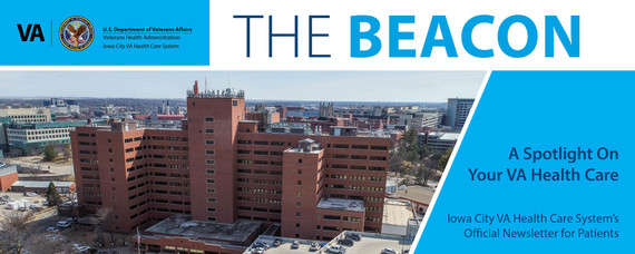 The Beacon, Official Newsletter of the Iowa City VA Health Care System