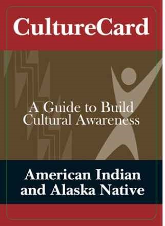 Guide to Build Cultural Awareness American Indian and Alaska Natives