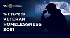 The State of Veteran Homelessness 2021