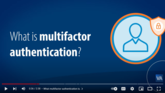What is multifactor authentication