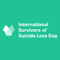Green square background with white text that reads International Survivors of Suicide Loss Day